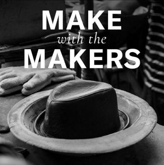 Make With The Makers - Goorin Bros.